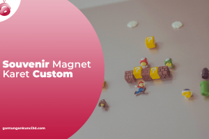 Souvenir Magnet Karet Custom Murah Langsung Dari Produksi